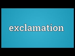 Exclamation Meaning