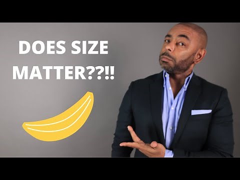 Why Size Doesn't Matter To Women