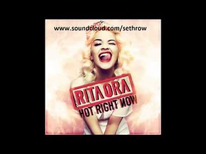 DJ Fresh ft Rita Ora - Hot right now (SethroW remix)