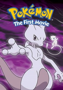 Pokémon: The First Movie (1998)