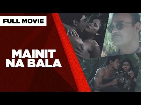 MAINIT NA BALA: Rita Magdalena, Mike Magat, Mark Gil & Bembol Roco | Full Movie