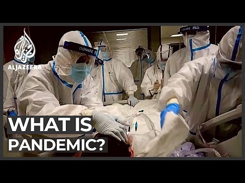 Coronavirus: What is a pandemic and how will things change?