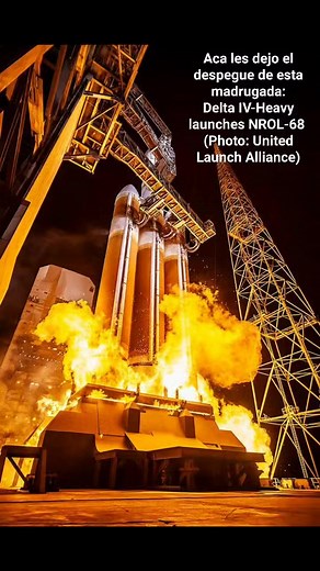 Aca les dejo el despegue de esta madrugada: Delta IV-Heavy launches NROL-68 (Photo: United Launch Alliance) | Astronáutico