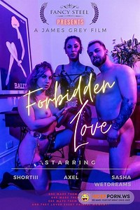 Fancysteel - Stacey Shortiii - Forbidden Love 2022/HD