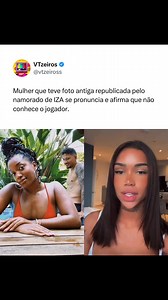 46K views · 516 reactions | A mulher que teve a foto compartilhada por Yuri, marido da cantora Iza, se pronunciou. Ela afirmou não conhecer o ex-jogador e disse que a imagem era de 2024. O que acharam disso? | VTzeiros | Facebook