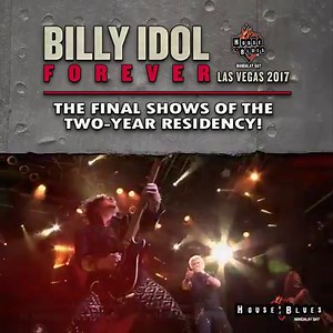Tickets are on sale now for the final shows of Billy Idol's two-year residency at House of Blues Las Vegas on October 4, 6, 7, 11, 13, 14, 18, 20 & 21! Ticket info at http://HOB.com/billyidol or ticketmaster.com | Billy Idol