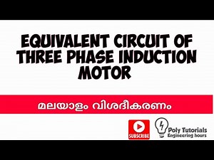 Equivalent Circuit Of Three Phase Induction Motor