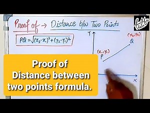 How to Prove Distance between two points formula.