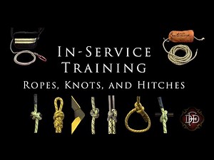 Ropes, Knots, and Hitches