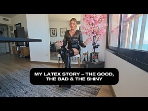 Elin Harness: My Latex Story – The Good, The Bad & The Shiny ft. ‪@marienylonclub‬