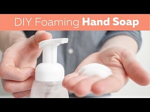 A Homemade DIY Foaming Hand Soap