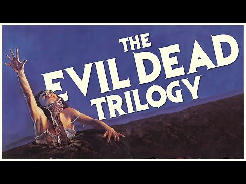 THE EVIL DEAD TRILOGY: The Evolution of a Horror Icon