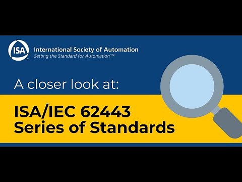 A Closer Look at the ISA/IEC 62443 Series of Standards