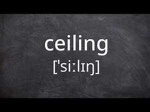 CEILING Pronunciation in American English