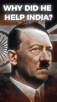 Why Did Hitler Help India? Untold Truth !