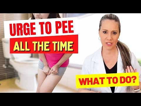 URGE TO URINATE ALL THE TIME - What It Could Be and What to Do