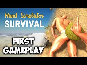 Hand Simulator: Survival ► First Gameplay (No Commentary)