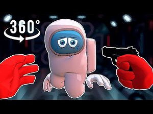 Among Us 360° Animation - Imposter POV VR Video | ACGame Animations