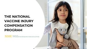 The National Vaccine Injury Compensation Program