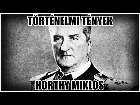 Érdekességek Horthy Miklósról - Történelmi Tények