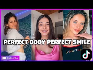 Perfect Body with a Perfect Smile 😁- TIK TOK TREND COMPILATION 💕