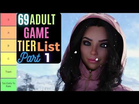 69 Adult Games Ranked! Ultimate Tier List (2025) - Part 1