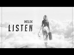 Helix - Listen [Fusion 387]