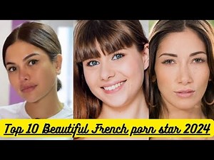Top 10 Best Pornstar From France 🇫🇷 part 1||Beautiful Pornstar in France
