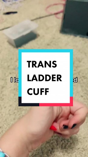 Trans Ladder Cuff Crafting and Pride Celebration