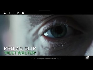 Alien: Covenant ['Meet Walter' Promo Clip Tease in HD (1080p)]