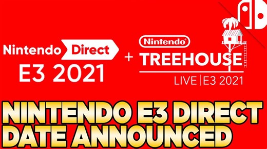 Nintendo Direct E3 Date Announced + Treehouse Live E3 2021