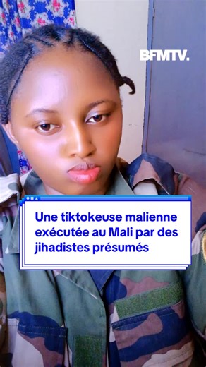 Mariam Cissé, jeune tiktokeuse malienne, a été exécutée en public ce vendredi 7 novembre par des jihadistes présumés qui l'accusaient de collaborer avec l'armée malienne #sinformersurtiktok #mali
