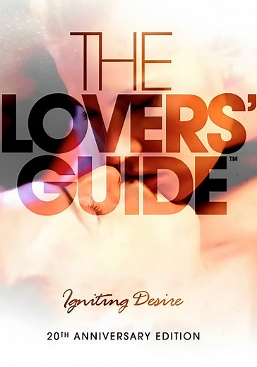 The Lovers' Guide: Igniting Desire - streaming