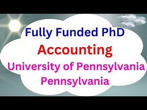 Fully Funded PhD in Accounting at University of Pennsylvania, Pennsylvania