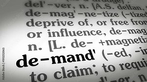 Dictionary definition of the word "Demand". Searching the word in the dictionary. 4K resolution.