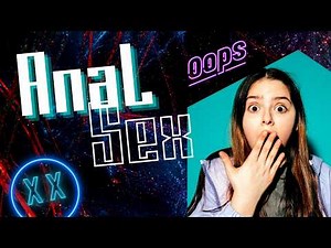 How can you really enjoy anal sex? Your best tips and tricks!