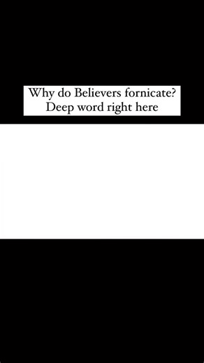 Understanding Beliefs and Fornication among Believers