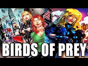 BIRDS OF PREY (DC COMICS) │ Comic History