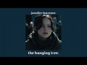 the hanging tree (jennifer lawrence) | slowed