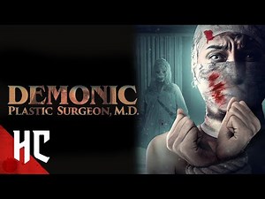 Demonic Plastic Surgeon, MD | Full Slasher Horror Movie | Horror Central