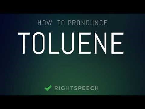 Toluene - How to pronounce Toluene