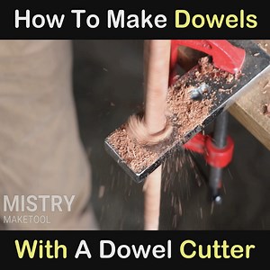 DOWEL MAKER | Mistry MakeTool