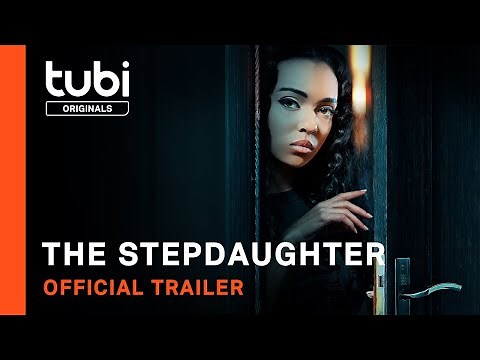 The Stepdaughter | Official Trailer | Tubi Original