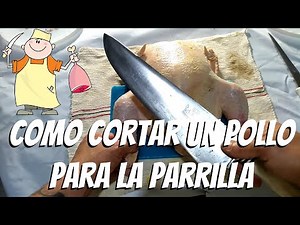 Como cortar un pollo para la parrilla