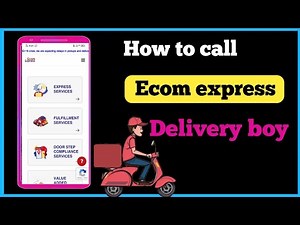 how to call ecom express delivery boy | ecom express