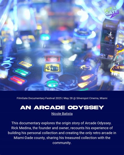 🎮 Step into the world of pixelated passion with An Arcade Odyssey by Nicole Batista (@nicole_batista) — screening at our FilmGate Documentary Festival on May 28th! 🎥✨ 🕹️ This documentary uncovers the story behind Arcade Odyssey, the only retro arcade in Miami-Dade. Founder Rick Medina shares how his personal collection became a neon-lit haven for the community. 📅 May 28, 2025 ⏰ Doors open at 6:30 PM 📍 Silverspot Cinema, Downtown Miami 🍿 Complimentary lil' popcorn included 🎟️ Get your tick