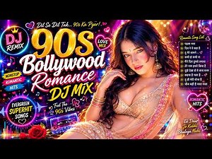 90s Romantic Hits Remix | Old Is Gold Remix Song | Best Bollywood Dj Mix | Old Hindi Songs Remix