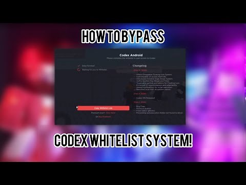 HOW TO BYPASS CODEX WHITELIST SYSTEM!