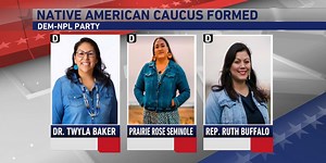 Three North Dakota women form a Native American Caucus