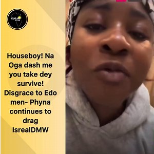 Houseboy! Na Oga dash me you take dey survive! Disgrace to Edo men-...